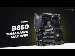 Perfectly Balanced // MSI MAG B850 Tomahawk WIFI