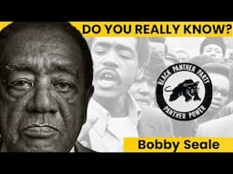 You've Been Lied to About Bobby Seale- Here's The TRUTH