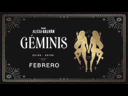 Horóscopo Mensual Géminis febrero 2025 ♌ ❤️ - Alicia Galván