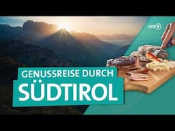 Essen in Südtirol: Die Küche der italienischen Alpen | ARD Reisen