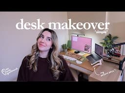 my simple & cozy desk makeover 🖥️🌿 organize my dream desk, new lighting & sound, office inspo