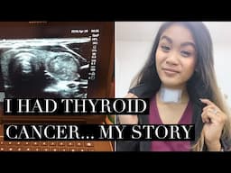 Physician Assistant becomes the patient.... I had Thyroid Cancer 😧