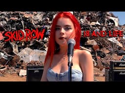 18 And Life (Skid Row); By The Iron Cross