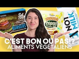 Une nutritionniste teste 3 alternatives véganes 🐄❌ | Aliments sans viande ni produit laitier!