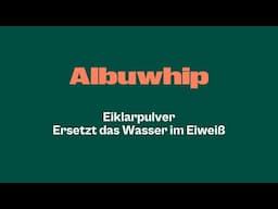 Albuwhip - Eiklarpulver - Ersetzt das Wasser im Eiweiß