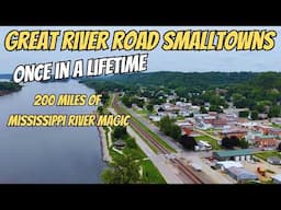 Mississippi River Small Towns: A (3-Day 200) Mile Adventure