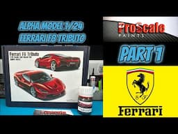 Part 1 - Alpha Model 1/24 Ferrari F8 Tributo