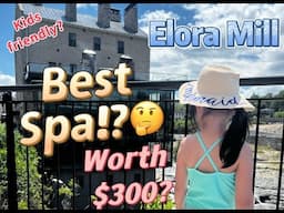 #EloraMill SPA Tour & Review[Top#1 Best SPA in Canada] Perfect Weekend  1 1/2 hour Getaway