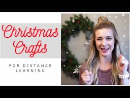 Elementary Christmas Crafts For Distance Learning