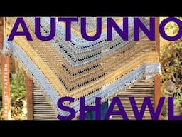 Autunno Shawl How To Crochet A Triangle Shawl In Lightweight Yarn Video Tutorial