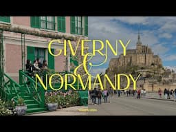 Giverny & Normandy day trips from Paris travel vlog - monet's garden, mont saint-michel, flea market