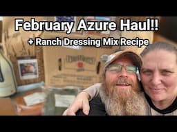 February's AWESOME Azure Standard Haul + Ranch Dressing Mix Recipe To Die For!