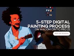 Obi Arisukwu's 5-Step Painting Process on Cintiq Pro 22