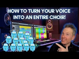 How To Turn YOUR Voice Into An Entire Choir!