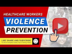 Violence Prevention for Healthcare Workers from SafetyVideos.com