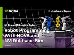 Robot Programming With NOVA & NVIDIA Isaac Sim