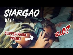 SIARGAO DAY 4: SLIPPER PHONE PRANK!