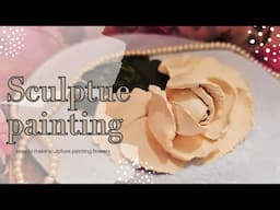 Sculpture Painting Paste Flower| How To Make Sculpture Paste At Home. @EvgeniaErmilova