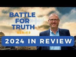 Battle For Truth 2024 Podcast Series Highlights  - Exposing the TRUTH About Israel's War