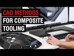 Practical CAD Techniques for Composite Pattern/Mould Design