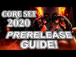 MTG - FULL Core 2020 Prerelease Guide! Win Your Event!