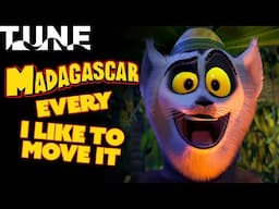 Every Version Of I Like To Move It From The Madagascar Movies | TUNE