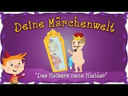 Des Kaisers neue Kleider - Märchen und Geschichten für Kinder | Andersen | Deine Märchenwelt