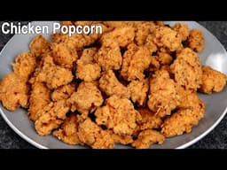 15 Minutes Chicken Popcorn Recipe | How to make Fried Chicken at Home | Chicken Snacks Easy