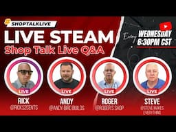 #ShopTalkLive | Shop Talk Live | Weekly Wednesday Night Live Q&A Ep53