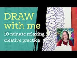 Draw With Me | a simple way to reconnect with your creative flow