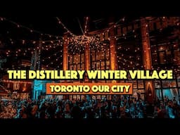 The Distillery Winter Village - Must Dos, Food, Shopping, Photos, & More