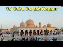 Taj Baba Dargah Nagpur 2025 Latest Video || ताज बाबा दरगाह नागपुर || #tajbabadargah #nagpurdargah