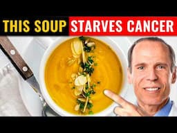 Anti-Cancer Soup: Nutritarian Recipe for Health