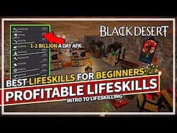 Most Profitable Lifeskills for Beginners to try in Black Desert 2025