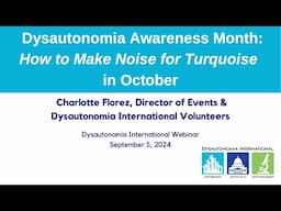 Dysautonomia Awareness Month: How to Make Noise for Turquoise in October