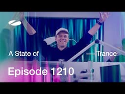 A State of Trance Episode 1210 - Armin van Buuren (@astateoftrance)