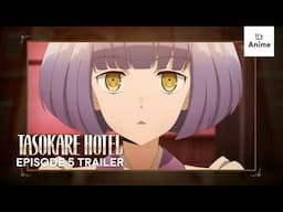 TASOKARE HOTEL Episode 5 Preview