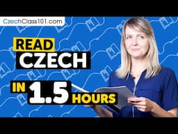 90 Minutes to Improve Your Czech Reading Skills