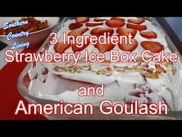 3 Ingredient  Strawberry Ice Box Cake  --  Valentine Dessert  --  American Goulash  Vintage Recipe