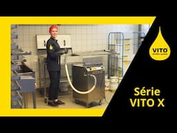 VITO X-Series – Filtre à huile pour boulangeries & cuisines pro