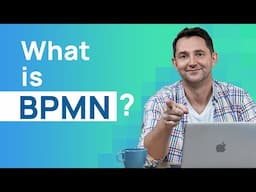 What Is BPMN?