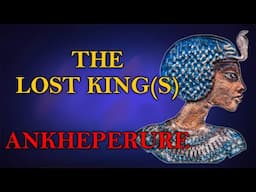 Fall of the 18th Dynasty 2 - Smenkhkare and/or Neferneferuaten