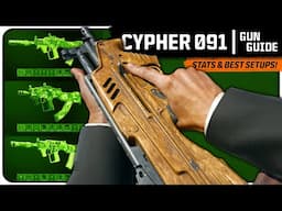 The Cypher 091 Moves Fast but Kills Slow... | (Stats & Best Attachment Setups)