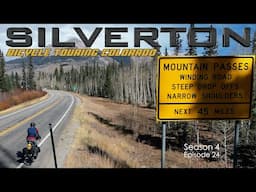 Got My Butt Kicked Cycling Over Coal Bank and Molas Passes in Colorado - Cycling Across USA - S4 E24