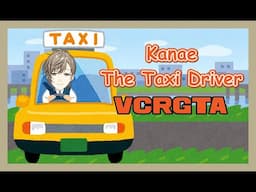 【VCR GTA】 Kanae The Taxi Driver (Part 1)【Nijisanji/EngSub】