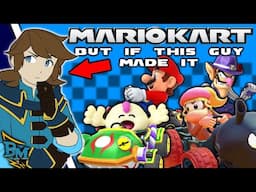 What If I Made The Next Mario Kart Game? - BenjaMage