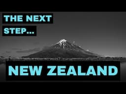 The Next Step // Moving to New Zealand!