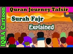 Surah Al-Fajr #89 - The Dawn| Kids Quran Tafsir for Children | Quran For Kids