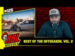 Best of the Offseason, Vol. 2 | RBL Weekly Ep. 125