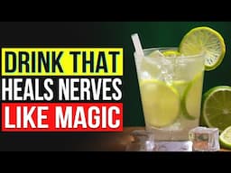 Drink THIS Daily and WATCH Your Nerves Heal – Scientists Call It a Miracle!